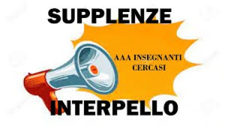 Interpelli supplenze. Insegnanti cercansi