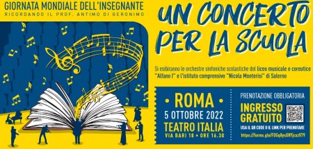 &quot;Un concerto per la scuola&quot; nella Giornata Mondiale degli Insegnanti. Mercoledì 5 ottobre alle ore 16.30 al teatro Italia di Roma in ricordo del professor Antimo Di Geronimo