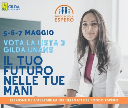 Espero. Il 5, 6, 7 maggio. Vota lista n. 3 GILDA UNAMS. Il Tuo futuro nelle tue mani